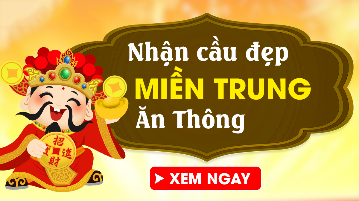 Soi cầu miền Trung 13/3 - Dự đoán xổ số miền Trung 13/3/2025 Thứ 5 siêu chuẩn xác