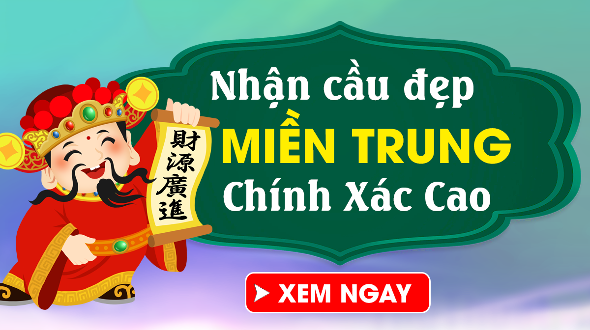 Soi cầu miền Trung 15/1 - Dự đoán xổ số miền Trung 15/1/2025 Thứ 4 siêu chuẩn xác